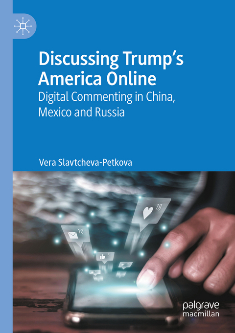 Discussing Trump&rsquo;s America Online - Vera Slavtcheva-Petkova