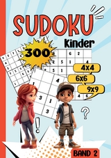 Sudoku Kinder -300 Sudoku - Nora Milles, Anna Piok, Tatjana Dobslaw