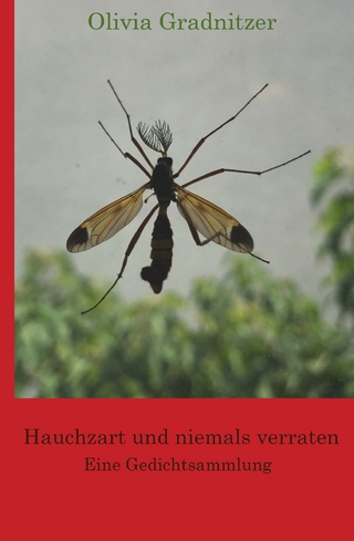 Hauchzart und niemals verraten