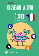 Force mentale La centrale &eacute;lectrique - Sami Duymaz