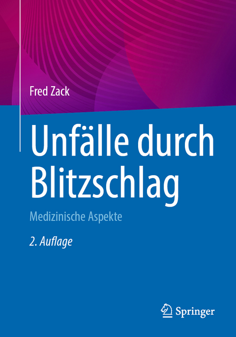 Unfälle durch Blitzschlag - Fred Zack