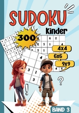 Sudoku Kinder -300 Sudoku - Nora Milles, Anna Piok, Tatjana Dobslaw