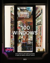 100 Windows. &ndash; Site-specific art installations at Berlin-Weekly project space - Stefanie Seidl