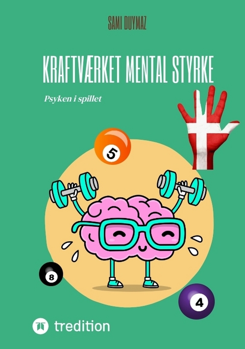 Kraftv&aelig;rket Mental styrke - Sami Duymaz