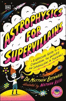Astrophysics for Supervillains - Matthew Dr. Bothwell