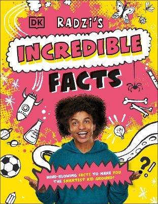 Radzi's Incredible Facts