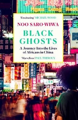 Black Ghosts - Saro-Wiwa, Noo
