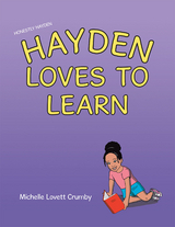 Honestly Hayden - Hayden Loves to Learn - Michelle Lovett Crumby