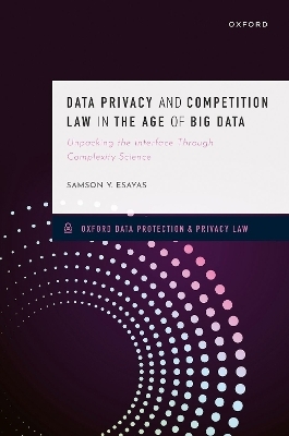 Data Privacy and Competition Law in the Age of Big Data - Samson Y. Esayas