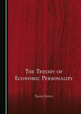 The Theory of Economic Personality