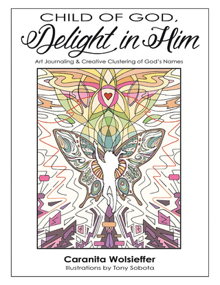 Child of God, Delight in Him