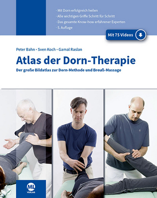 Atlas der Dorn-Therapie (inkl. Videos) - Sven Koch; Gamal Raslan; Peter Bahn