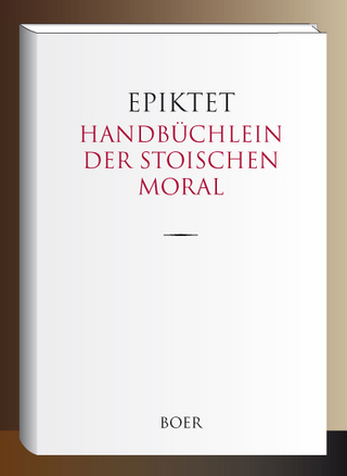 Handbüchlein der stoischen Moral