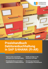 Praxishandbuch Debitorenbuchhaltung in SAP S/4HANA (FI-AR) - Karlheinz Weber, Christine Werschitz