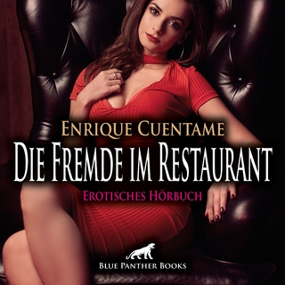 Die Fremde im Restaurant | Erotik Audio Story | Erotisches Hörbuch Audio-CD
