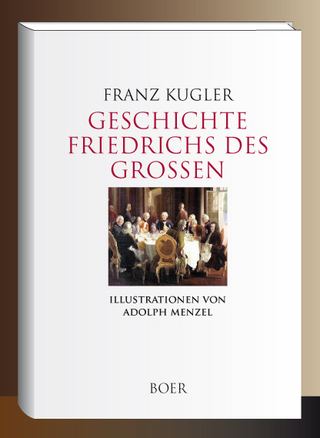 Geschichte Friedrichs des Großen