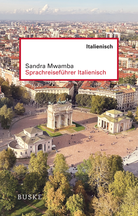 Sprachreisef&uuml;hrer Italienisch - Sandra Mwamba