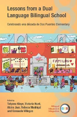 Lessons from a Dual Language Bilingual School