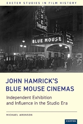 John Hamrick&rsquo;s Blue Mouse Cinemas - Michael Aronson