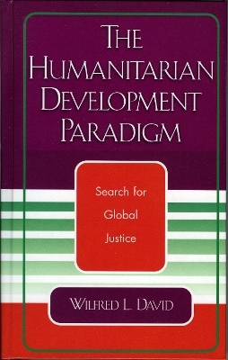 The Humanitarian Development Paradigm - Wilfred L. David