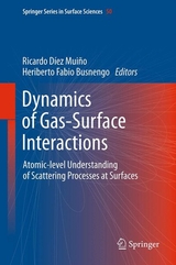 Dynamics of Gas-Surface Interactions - 