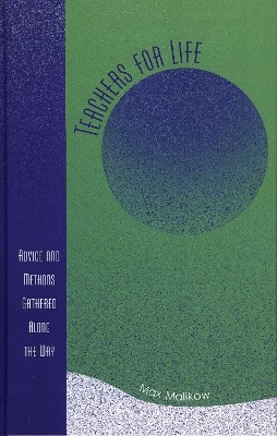 Teachers for Life - Max Malikow