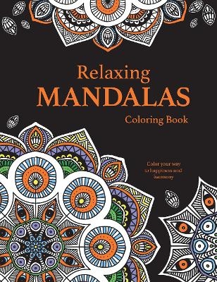 Mandalas Adult Colouring: Relaxing