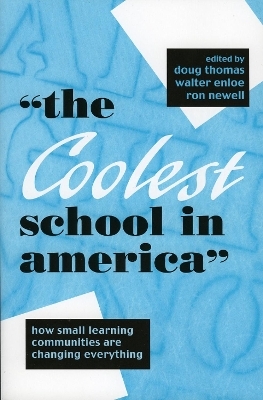 The Coolest School in America - 