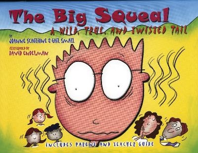 The Big Squeal - Joanne Scaglione, Gail Small