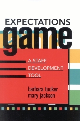 Expectations Game - Barbara Tucker, Mary Jackson