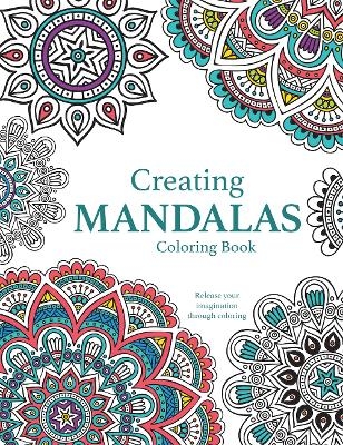 Mandalas Adult Colouring: Creating - Vision Street