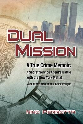 Dual Mission - Nino Perrotta