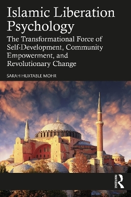 Islamic Liberation Psychology - Sarah Huxtable Mohr