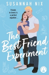 The Best Friend Experiment - Nix, Susannah
