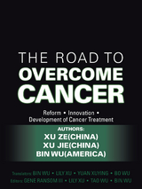 The Road to Overcome Cancer - Xu Ze, Xu Jie, Bin Wu