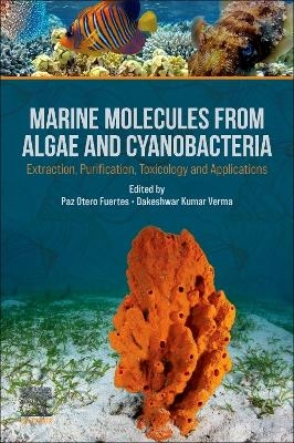 Marine Molecules from Algae and Cyanobacteria - 