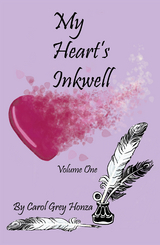 My Heart's Inkwell - Carol Grey Honza