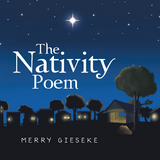 The Nativity Poem - Merry Gieseke