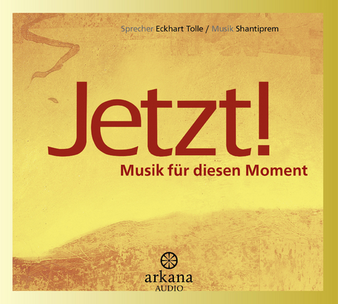 Jetzt! - Eckhart Tolle