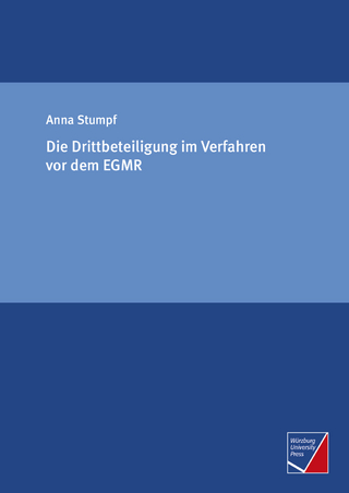 Die Drittbeteiligung im Verfahren vor dem EGMR