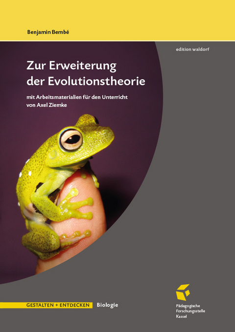 Zur Erweiterung der Evolutionstheorie - Benjamin Bemb&eacute;