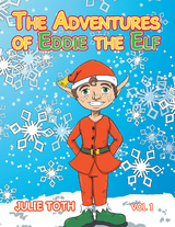 The Adventures of Eddie the Elf - Julie Toth