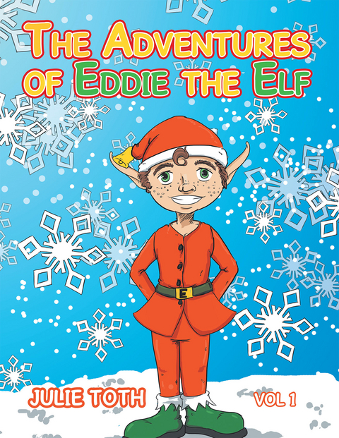 The Adventures of Eddie the Elf - Julie Toth