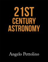 &ldquo;21St Century Astronomy&rdquo; - Angelo Pettolino