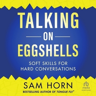 Talking on Eggshells