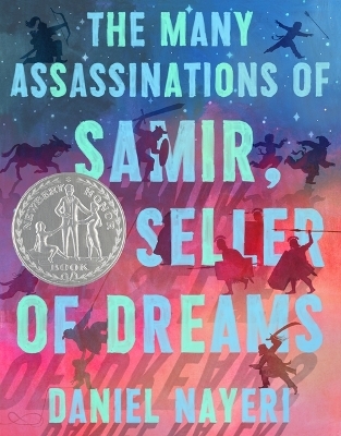 The Seller of Dreams Many Assassinations of Samir - Daniel Nayeri Nayeri