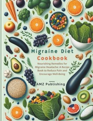 Migraine Diet Cookbook