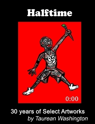 Halftime - Taurean C Washington