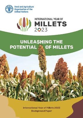 Unleashing the potential of millets
