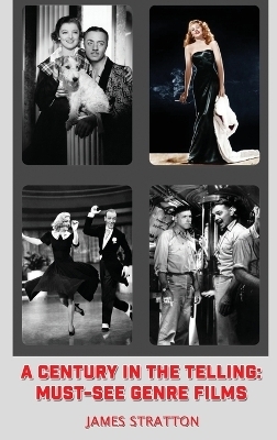 A Century in the Telling (hardback) - James Stratton